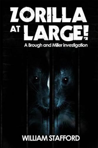 Zorilla at Large!: A Brough and Miller Investigation