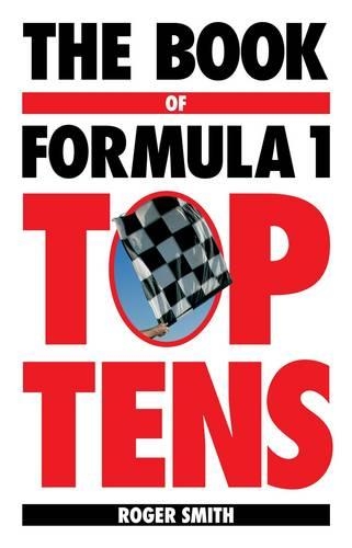 The Book of Formula 1 Top Tens