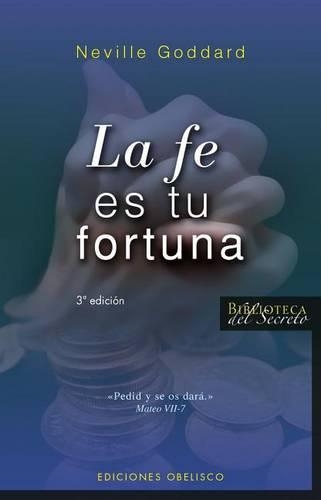 Fe Es Tu Fortuna, La -V1
