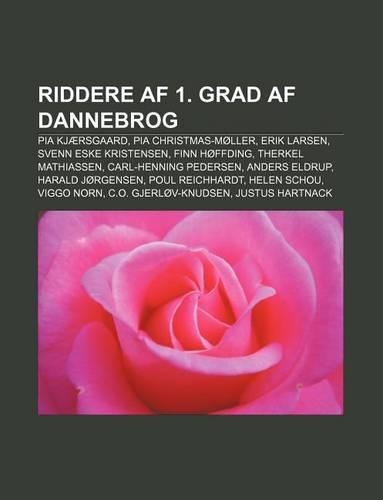 Riddere AF 1. Grad AF Dannebrog: Pia Kjaersgaard, Pia Christmas-Moller, Erik Larsen, Svenn Eske Kristensen, Finn Hoffding, Therkel Mathiassen