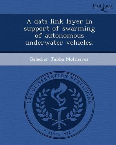 A Data Link Layer in Support of Swarming of Autonomous Underwater Vehicles