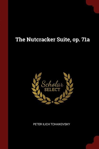 The Nutcracker Suite, Op. 71a