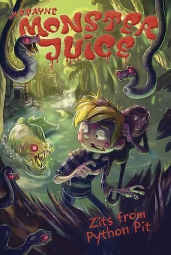 Zits from Python Pit #6: (Monster Juice)