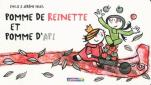 Pomme De Reinette ET Pomme D'API