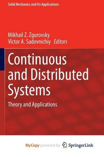 Continuous and Distributed Systems: Theory and Applications
