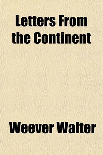 Letters from the Continent
