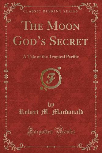 The Moon God's Secret