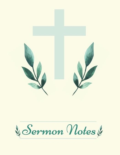 Sermon NotesSermon Notes Notebook Scripture Notes and Prayer Journal With Lined Paper Christian Arts Gifts: Sermon Notes Notebook Scripture Notes and Prayer Journal With Lined Paper Christian Arts Gifts