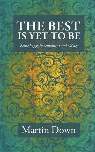 The Best Is Yet To Be