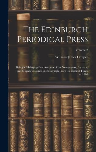 The Edinburgh Periodical Press