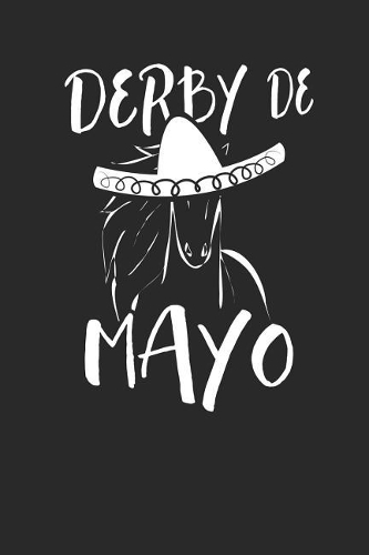 Derby de Mayo: Lined Journal Lined Notebook 6x9 110 Pages Ruled