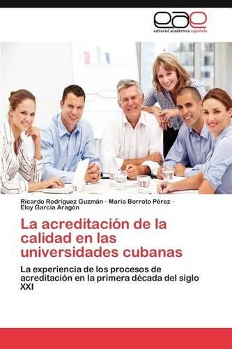 La Acreditacion de La Calidad En Las Universidades Cubanas