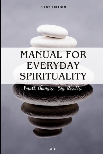 Manual for Everyday Spirituality