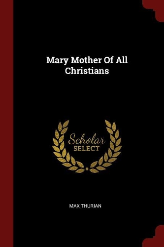 Mary Mother of All Christians