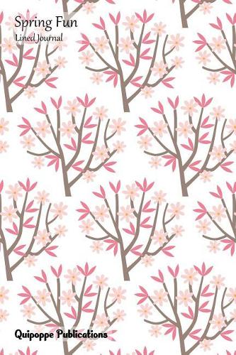 Spring Fun Lined Journal: Medium Lined Journaling Notebook, Spring Fun Pink Flower Trees Pattern Cover, 6x9," 130 Pages