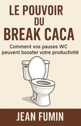 Le Pouvoir du Break Caca