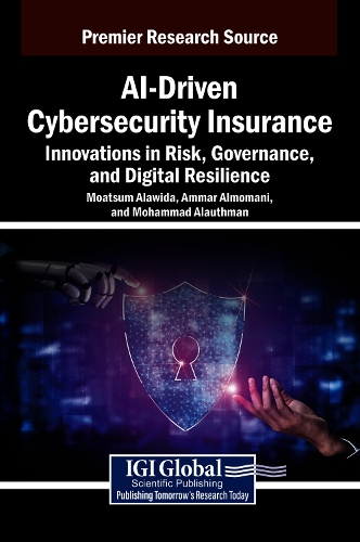 AI-Driven Cybersecurity Insurance: Innovations in Risk, Governance, and Digital Resilience