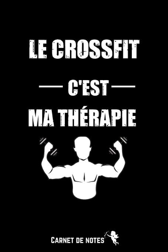 Le Crossfit c'est ma Thérapie