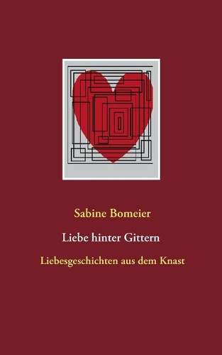 Liebe hinter Gittern