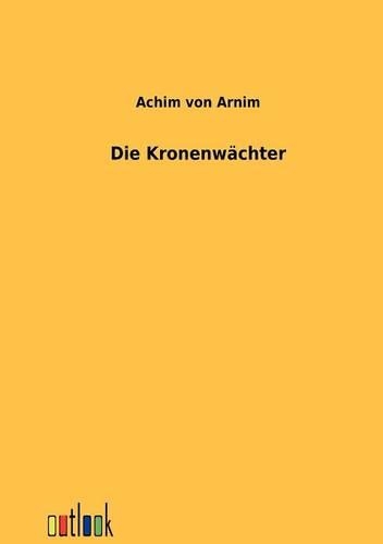 Die Kronenwächter