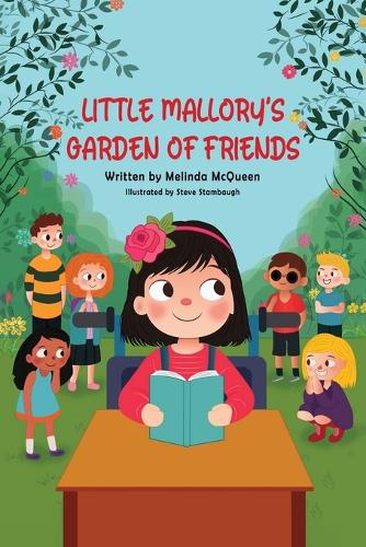 Little Mallory's Garden of Friends