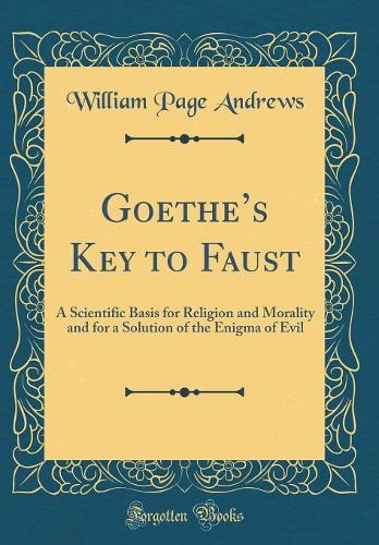 Goethe's Key to Faust