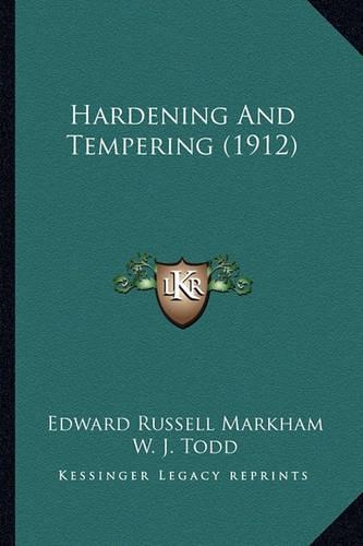Hardening And Tempering (1912)
