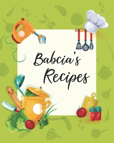 Babcia's Recipes