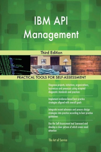 IBM API Management: Third Edition