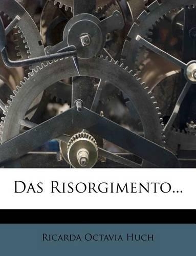 Das Risorgimento...