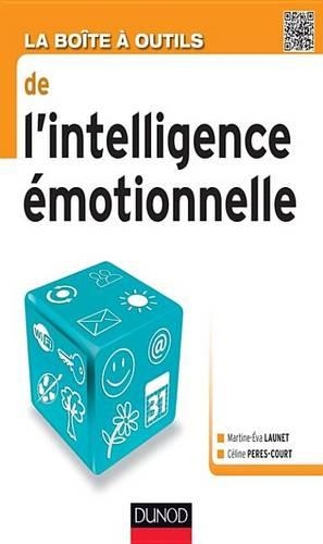La Boite a Outils de L'Intelligence Emotionnelle