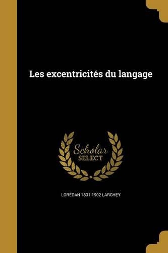 Les excentricités du langage
