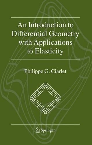 An Introduction to Differential Geometry with Applications to Elasticity