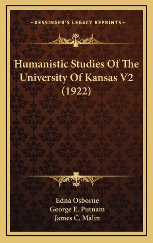 Humanistic Studies Of The University Of Kansas V2 (1922)