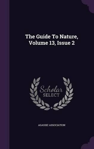 The Guide to Nature, Volume 13, Issue 2