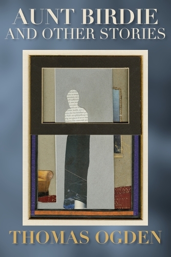 Aunt Birdie and Other Stories