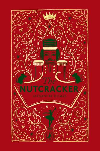 The Tale of the Nutcracker: (Puffin Clothbound Classics)
