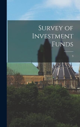 Survey of Investment Funds; 3