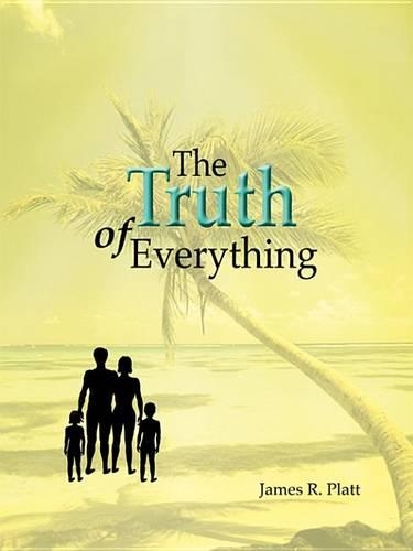 The Truth of Everything