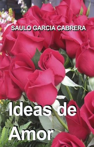 Ideas de Amor