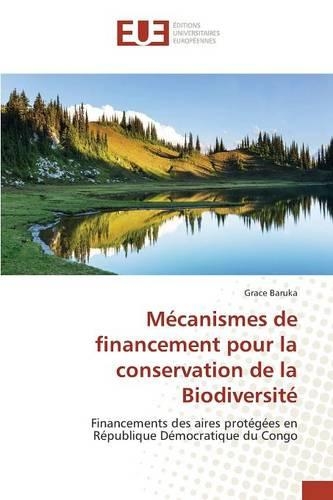 Mécanismes de Financement Pour La Conservation de la Biodiversité: (Omn.Univ.Europ.)