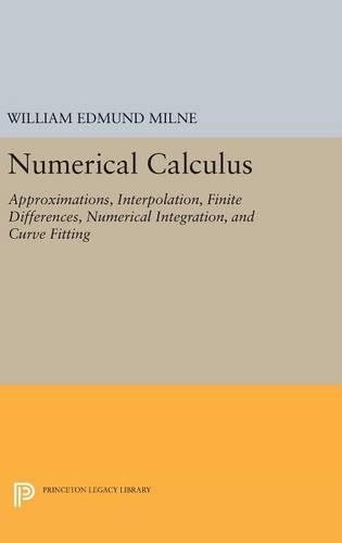 Numerical Calculus: (Princeton Legacy Library)