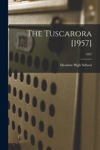 The Tuscarora [1957]; 1957
