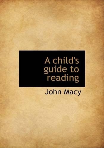 A Child's Guide to Reading