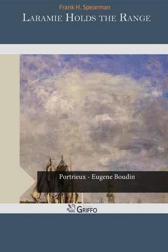 Laramie Holds the Range