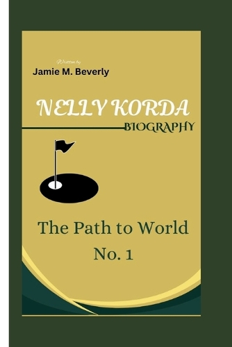 Nelly Korda Biography