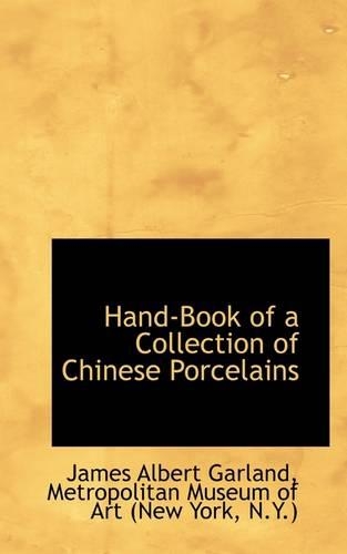 Hand-Book of a Collection of Chinese Porcelains