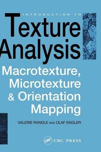 Introduction to Texture Analysis: Macrotexture, Microtexture and Orientation Mapping