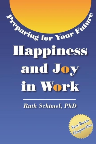 Happiness and Joy in Work