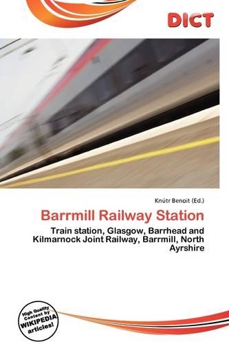 Barrmill Railway Station